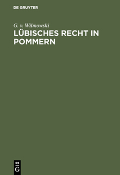 Hardcover Lübisches Recht in Pommern [German] Book