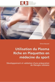 Paperback Utilisation du plasma riche en plaquettes en médecine du sport [French] Book