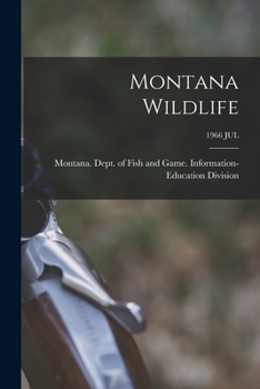 Paperback Montana Wildlife; 1966 JUL Book