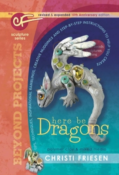 Paperback Here Be Dragons: The Cf Sculpture Series Book