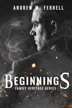 Paperback Beginnings: Family Heritage Volume 1 Book