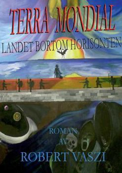 Paperback Terra Mondial: Landet bortom horisonten [Swedish] Book