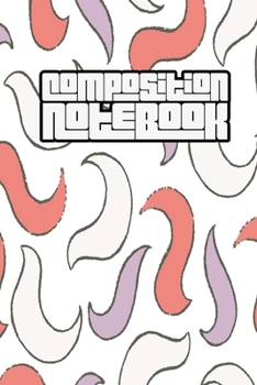 Paperback Composition Notebook: College Ruled 6" x 9" Writing Notes Journal, Office, Kids, School and college student. Book