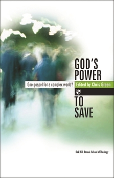 Paperback God's Power to Save: One Gospel for a Complex World? Book