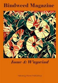 Paperback Bindweed Magazine Issue 4: Waywind Book
