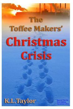 Paperback The Toffee Makers' Christmas Crisis Book