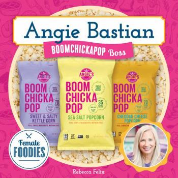 Library Binding Angie Bastian: Boomchickapop Boss Book