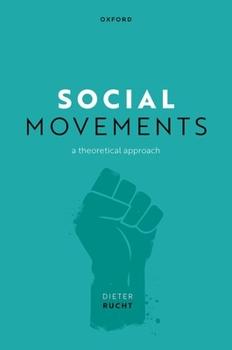 Hardcover Social Movements: A Theoretical Approach Book