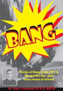 Paperback Bang: Stories of Bangs from 1917 to the present day - plus other events of interest Book