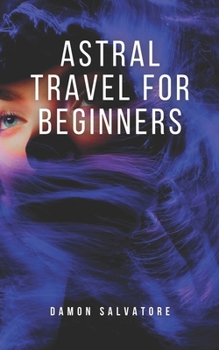 Paperback Astral Travel for Beginners Book