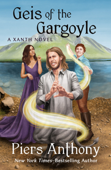 Geis of the Gargoyle - Book #18 of the Xanth