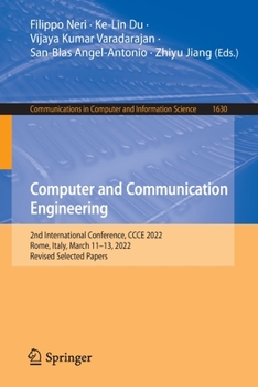 Paperback Computer and Communication Engineering: 2nd International Conference, Ccce 2022, Rome, Italy, March 11-13, 2022, Revised Selected Papers Book
