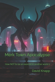 Paperback Merk Town Apocalypse: How NOT to be an exorcist in another world 2 Book