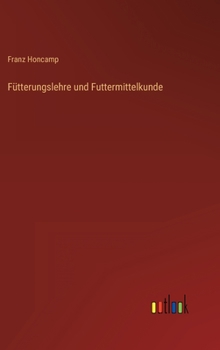Hardcover Fütterungslehre und Futtermittelkunde [German] Book