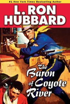 Paperback The Baron of Coyote River Book