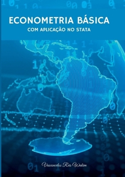 Paperback Econometria Básica: Com Aplicação No Stata [Portuguese] Book