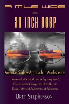 A Mile Wide and an Inch Deep: America's Shallow Approach to Adolescence