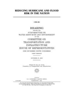 Paperback Reducing hurricane and flood risk in the nation Book