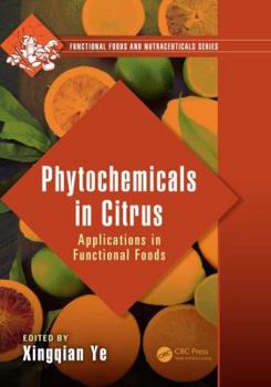 Hardcover Phytochemicals in Citrus: Applications in Functional Foods Book