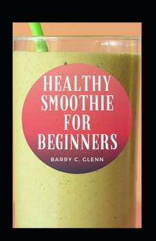 Paperback Healthy Smoothie For Beginners Book