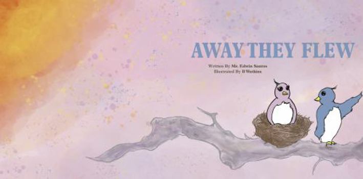 Away They Flew