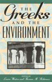 Hardcover The Greeks and the Environment Book