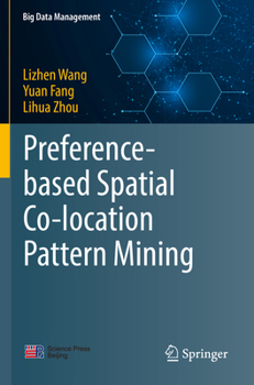 Paperback Preference-Based Spatial Co-Location Pattern Mining Book