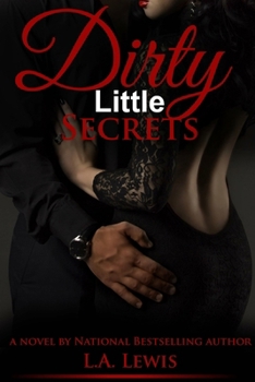Paperback Dirty Little Secrets Book