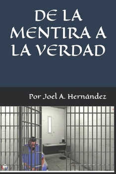 Paperback de la Mentira a la Verdad [Spanish] Book