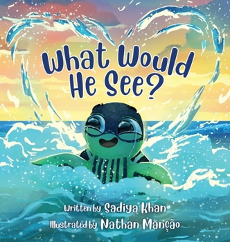 Hardcover What Would He See? Book
