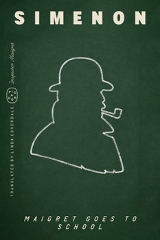 Maigret Goes to School
