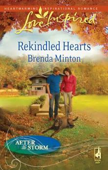 Rekindled Hearts - Book #3 of the After the Storm