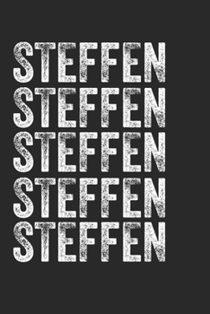 Paperback Name STEFFEN Journal Customized Gift For STEFFEN A beautiful personalized: Lined Notebook / Journal Gift, Notebook for STEFFEN,120 Pages, 6 x 9 inches Book