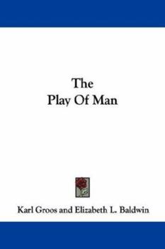 The Play of Man