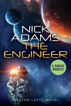 The Engineer: Large Print Edition (Bache Loftt)