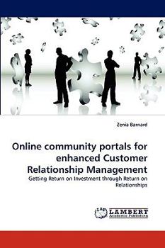 Paperback Online Community Portals for Enhanced Customer Relationship Management Book