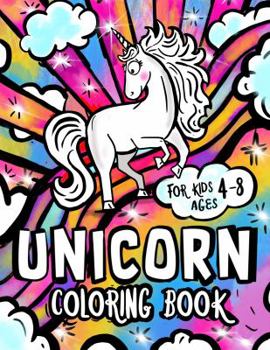 Paperback Unicorn Coloring Book: Cute and Funny Unicorn Illustrations For Kids Ages 4-8 Book