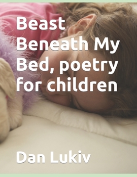 Paperback Beast Beneath My Bed, poetry for children Book