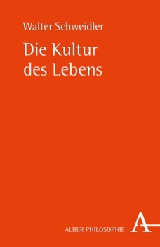 Die Kultur Des Lebens (German Edition)