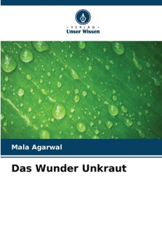 Paperback Das Wunder Unkraut [German] Book