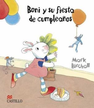 Paperback Boni y su Fiesta de Cumpleanos [Spanish] Book