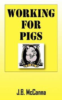 Paperback Working For Pigs Book