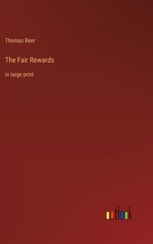 Hardcover The Fair Rewards: in large print Book
