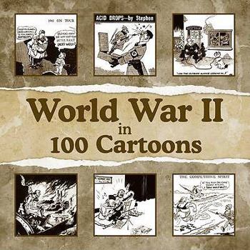 Paperback World War II in 100 Cartoons. Christopher Tiffney Book