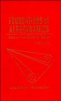 Paperback Foundations of Aerodynamics: Bases of Aerodynamic Design Book