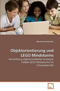 Paperback Objektorientierung und LEGO Mindstorms [German] Book
