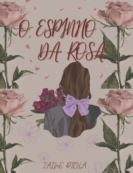 Paperback O Espinho da Rosa [Portuguese] Book