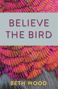 Paperback Believe the Bird Book