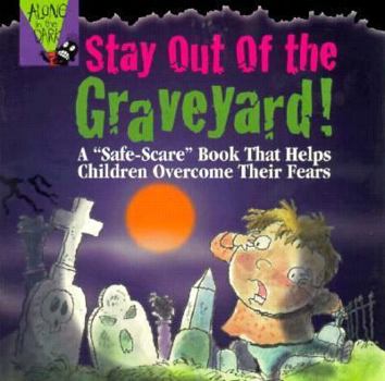 Stay Out of the Graveyard!: Alone in the Dark (Alone in the Dark Series , No 2) - Book  of the Alone in the Dark