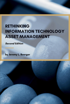 Paperback Rethinking Information Technology Asset Management Book
